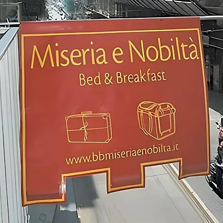 לינה וארוחת בוקר Miseria E Nobilta'